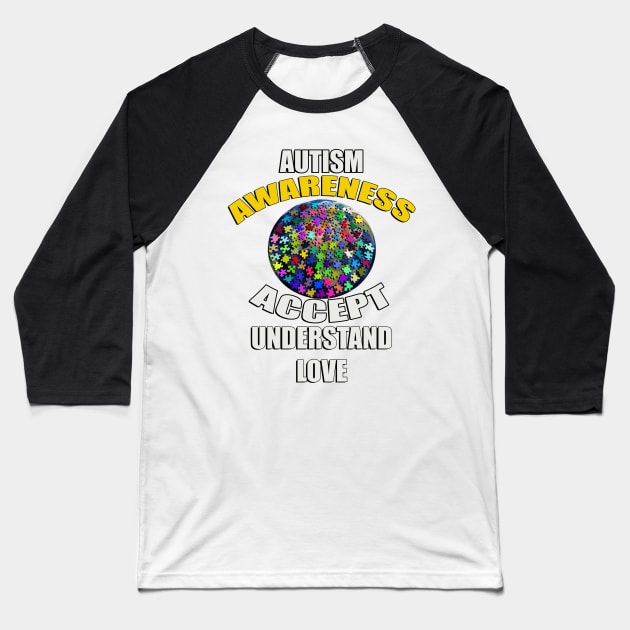 Autism Awareness: Accept, Understand, Love Autistic Inspirational Quote Baseball T-Shirt by tamdevo1